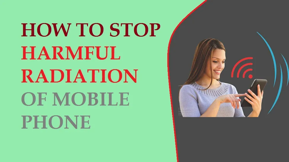 Ways for Minimizing Harmful Radiation from Mobile Phones - mannkamitra.com